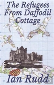 The Refugees From Daffodil Cottage