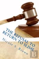 The Refusal To Return To Slime