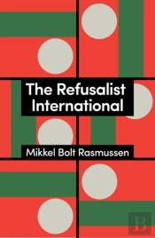 The Refusalist International