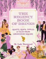 The Regency Book Of Drinks