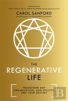 The Regenerative Life