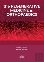 The Regenerative Medicine In Orthopaedics