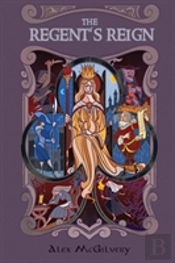 The Regent'S Reign