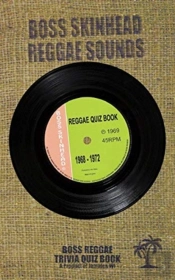 The Reggae Quiz Book 1968-1972