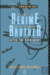 The Regime Of The Brother