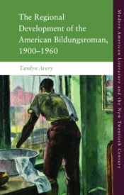 The Regional Development Of The American Bildungsroman, 1900â€“1960