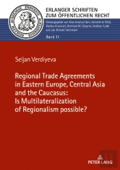 The Regional Trade Agreements In The Eastern Europe, Central Asia And The Caucasus: Is Multilateralization Of Regionalism Possible?