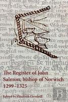 The Register Of John Salmon, Bishop Of Norwich, 1299-1325