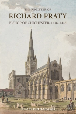 Bertrand.pt - The Register Of Richard Praty, Bishop Of Chichester, 1438-1445