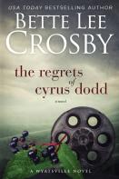 The Regrets Of Cyrus Dodd