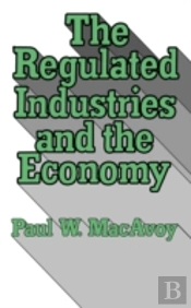 The Regulated Industries And The Economy