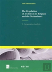 The Regulation Of Architects In Belgium And The Netherlands
