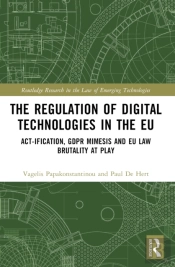 The Regulation Of Digital Technologies In The Eu