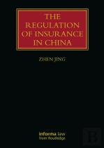 The Regulation Of Insurance In China