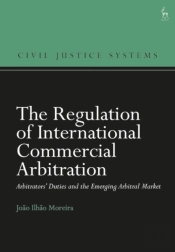 The Regulation Of International Commercial Arbitration