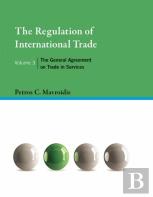 The Regulation Of International Trade, Volume 3