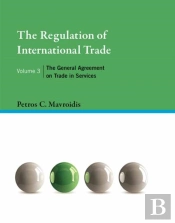 The Regulation Of International Trade, Volume 3
