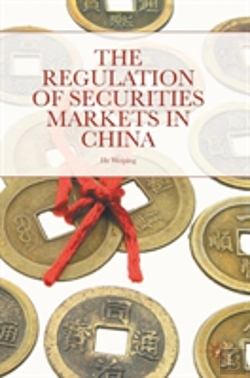 Bertrand.pt - The Regulation Of Securities Markets In China