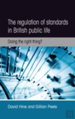 Bertrand.pt - The Regulation Of Standards In British Public Life