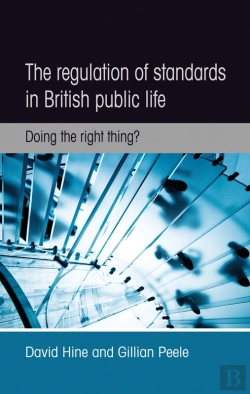 Bertrand.pt - The Regulation Of Standards In British Public Life