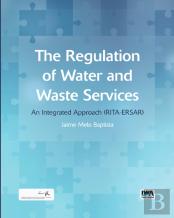 The Regulation Of Water And Waste Services