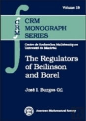 The Regulators Of Beilinson And Borel