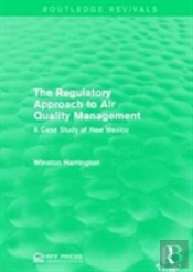 The Regulatory Approach To Air Quality Management