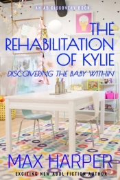 The Rehabilitation Of Kylie
