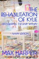 The Rehabilitation Of Kylie - Nappy Edition