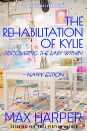 The Rehabilitation Of Kylie - Nappy Edition