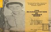 The Rehabilitation Of Thomas Mark