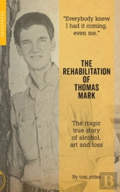 The Rehabilitation Of Thomas Mark