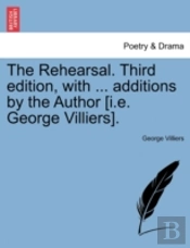 The Rehearsal. Third Edition, With ... A