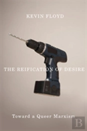 The Reification Of Desire