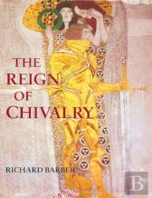 The Reign Of Chivalry