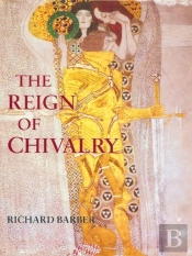 The Reign Of Chivalry