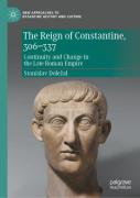 The Reign Of Constantine, 306â€“337