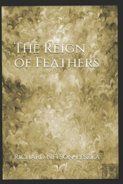 The Reign Of Feathers