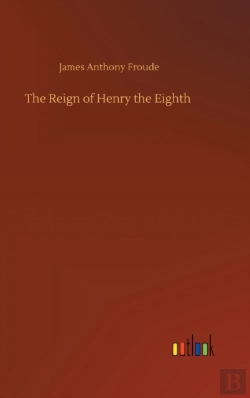 Bertrand.pt - The Reign Of Henry The Eighth