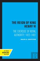 The Reign Of King Henry Vi