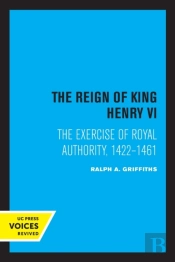 The Reign Of King Henry Vi