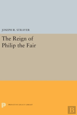 Bertrand.pt - The Reign Of Philip The Fair