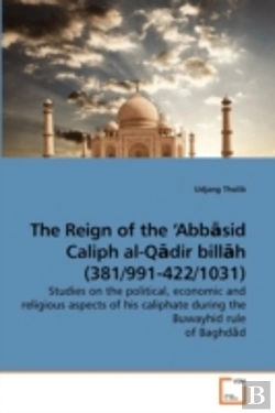 Bertrand.pt - The Reign Of The 'Abbasid Caliph Al-Qadi