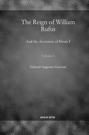 The Reign Of William Rufus (Vol 1)