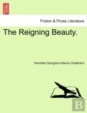 The Reigning Beauty.