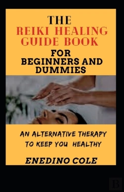 Bertrand.pt - The Reiki Healing Guide Book For Beginners And Dummies
