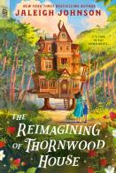 The Reimagining Of Thornwood House