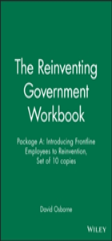 The Reinventing Government Workbook