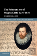 The Reinvention Of Magna Carta 1216â€“1616