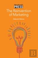 The Reinvention Of Marketing